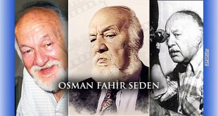 Osman Fahir Seden Vefat Yıldönümünde Anılıyor