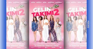 Gelin Takımı 2 Filmi Sinemalarda