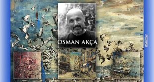 Osman Akça’nın Resim Sergisi