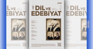 Dil ve Edebiyat Dergisinin Mayıs 2026 Sayısı