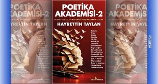 Hayrettin Taylan’dan Poetika Akademisi-2